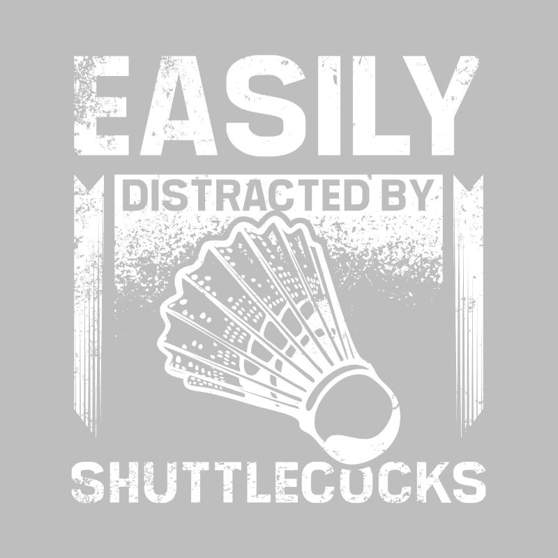 Easily distracted by badminton shuttlecocks