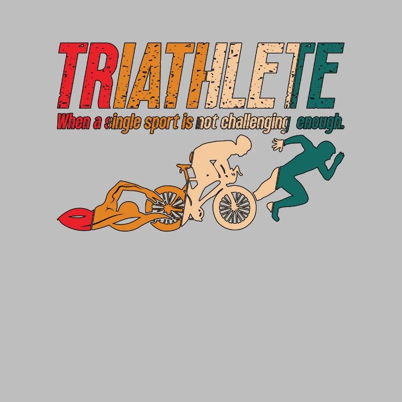 Triathlon Triathlete When A Single Retro Sprinting