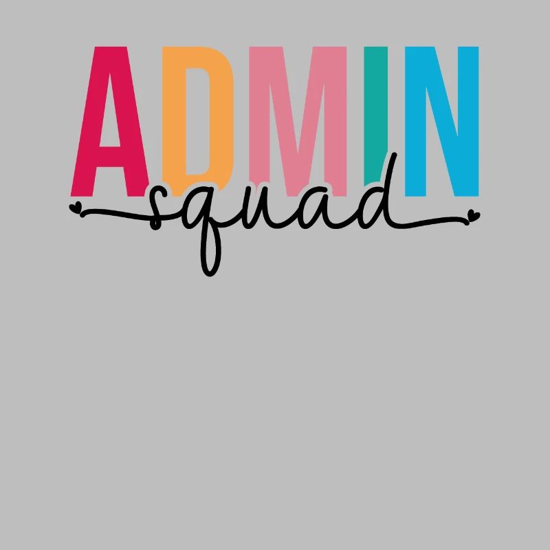 Admin Squad Administrative Assistant Admin Team