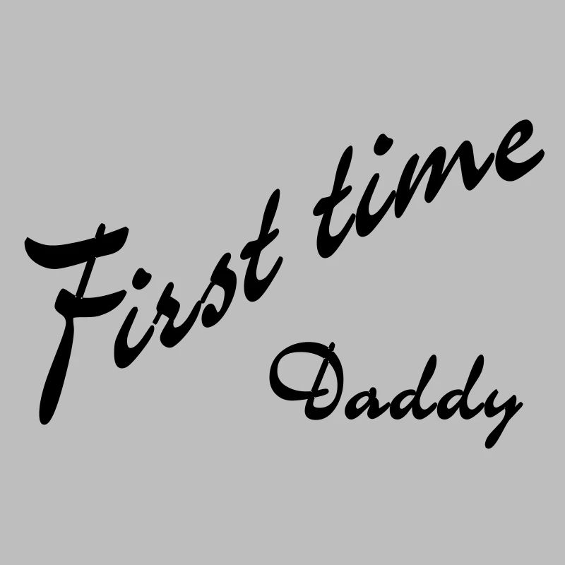 first time Daddy