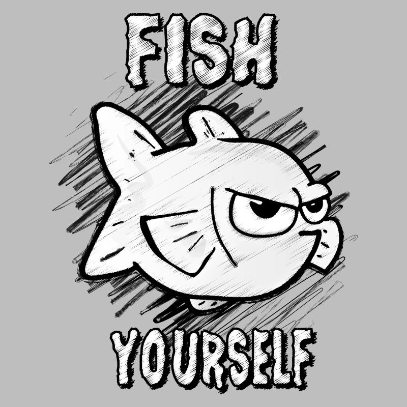 Fish Yourself (Scribble)