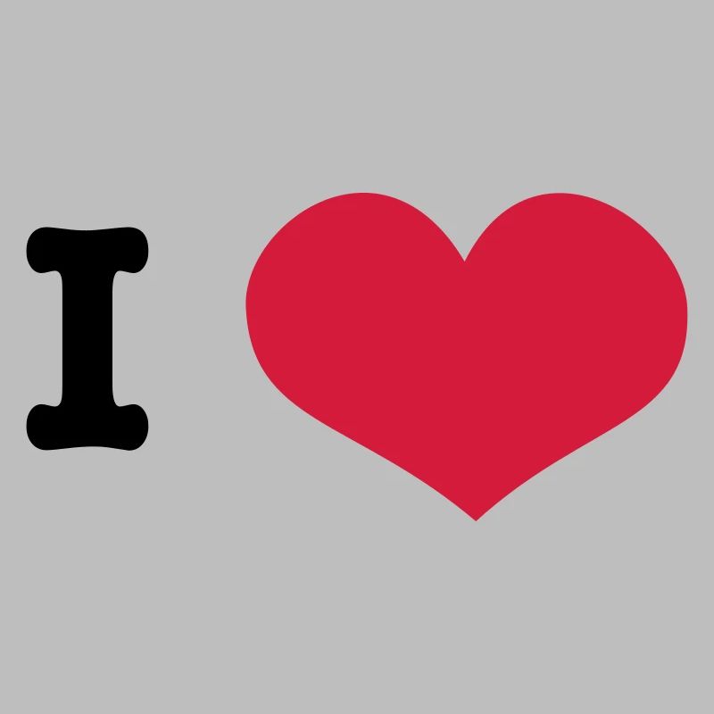 I Love ... (insert own text)