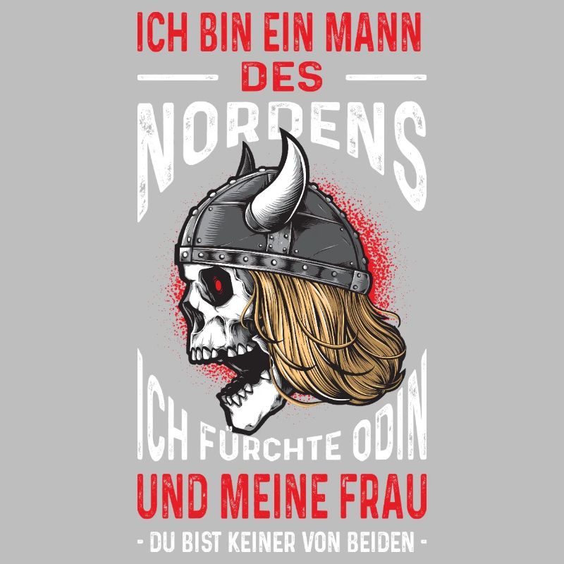 Ich Bin Ein Mann Des Nordens Wikinger