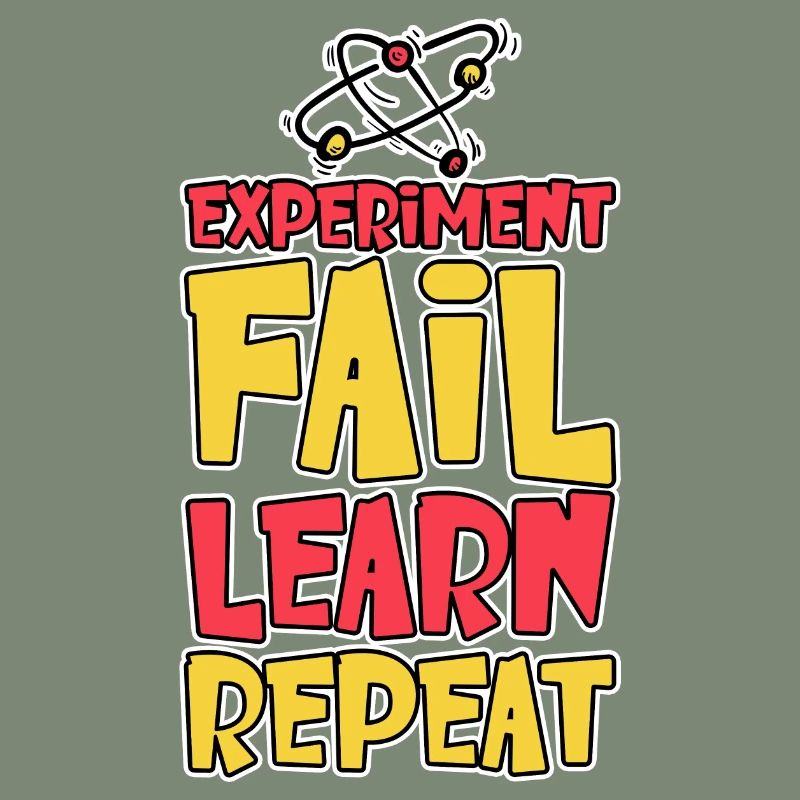 Experiment Fail Learn Repeat 2