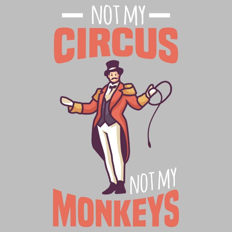PAS MON CIRQUE PAS MES SINGES Cadeaux