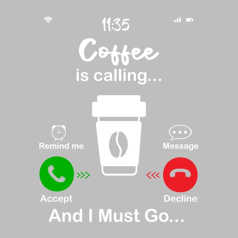 Coffee Is Calling
