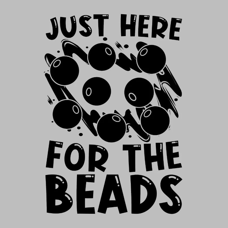 Just Here For The Beading Beadwork Jewelry Beader