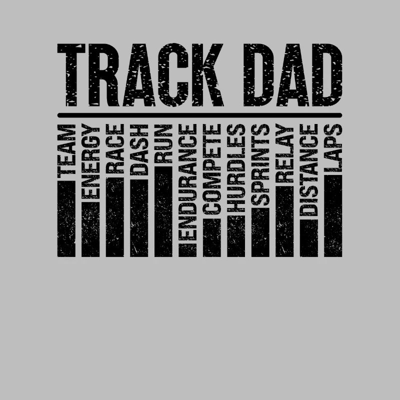 Track Dad Retro Sprinting Athletic Race Sprinter