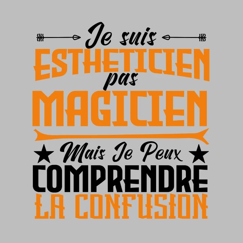 Je suis Esthéticienne, pas Magicienne