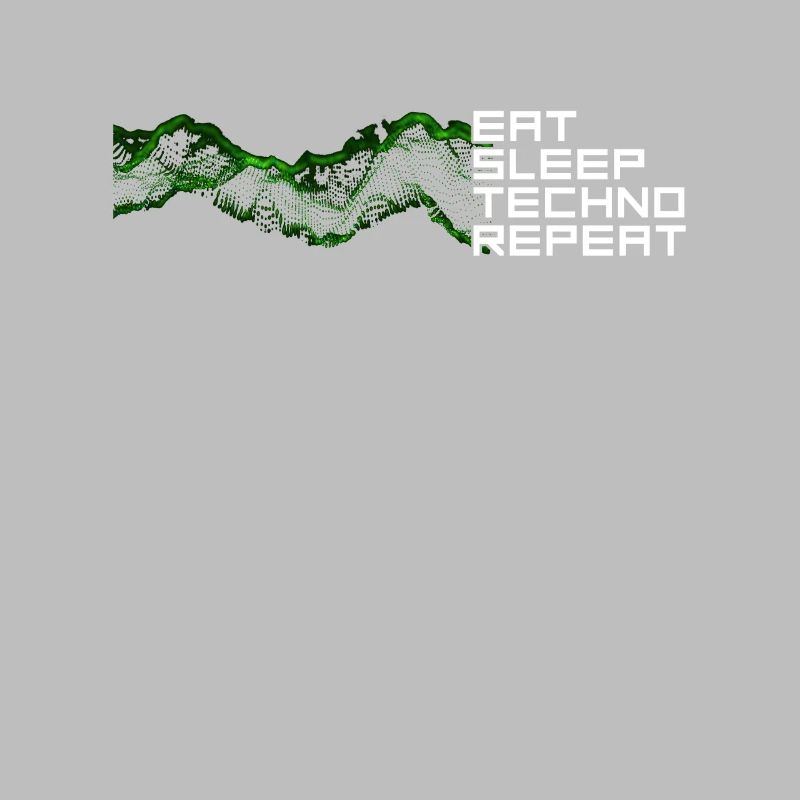 eat sleep techno repeat
