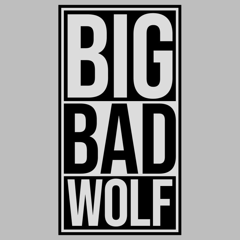 big bad wolf Zitat