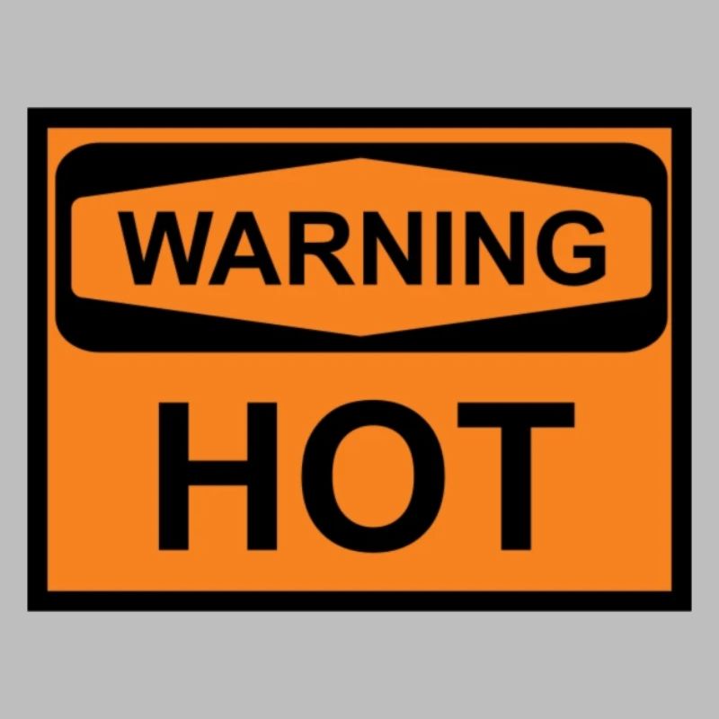 warning hot