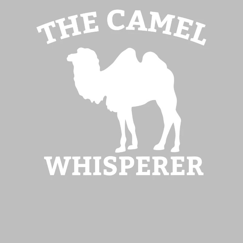 Kamel Flüsterer Kamele Camel Trampeltier Geschenk