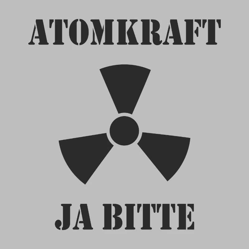 Atomkraft, Ja bitte