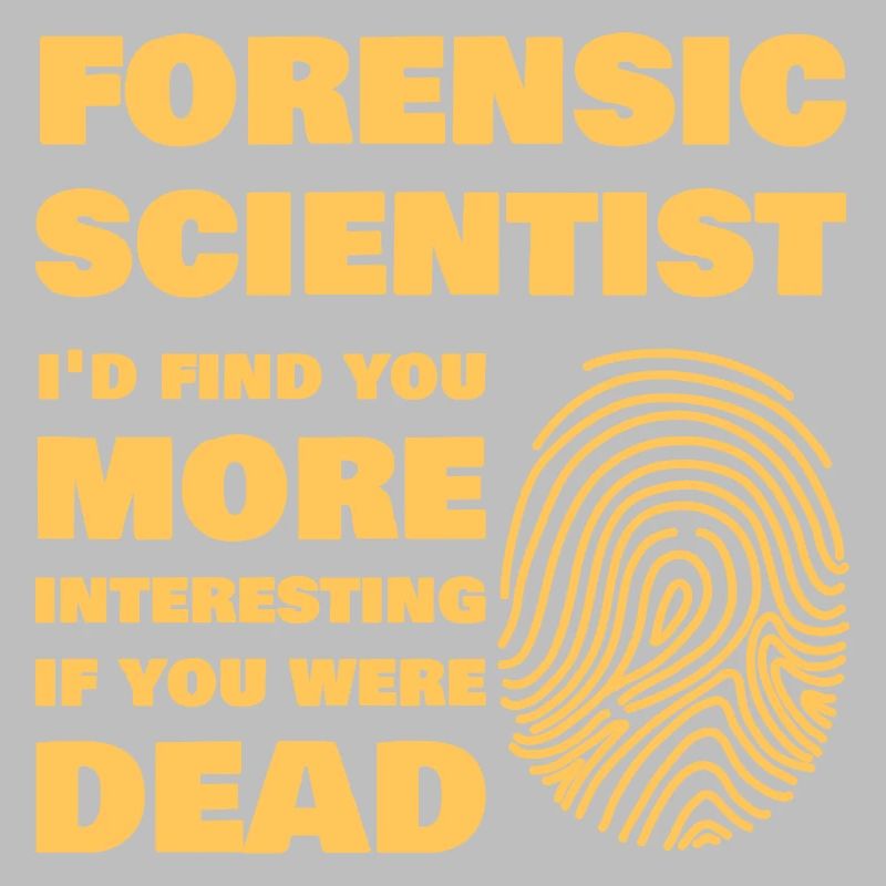 Forensic Scientist Forensics Science Student