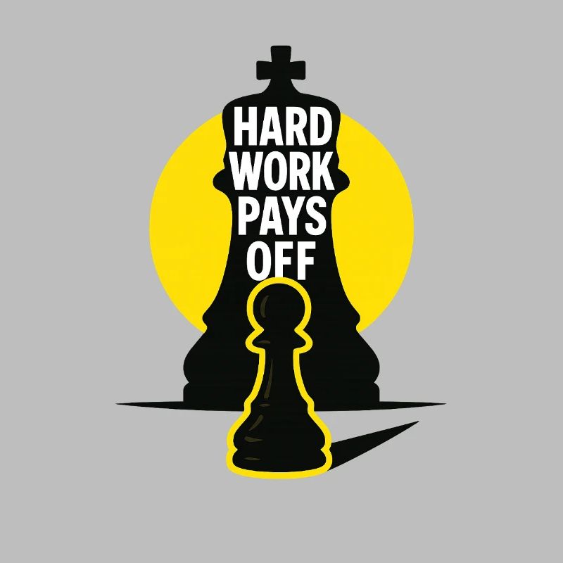 HardWorkPaysOff