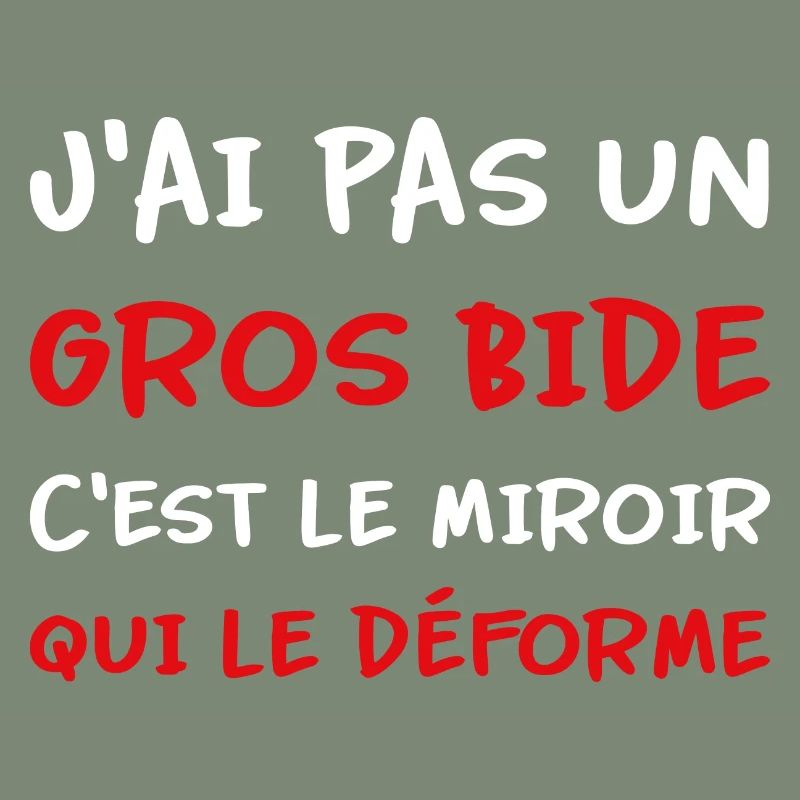 J’ai pas un gros bide c’est le miroir qui déforme