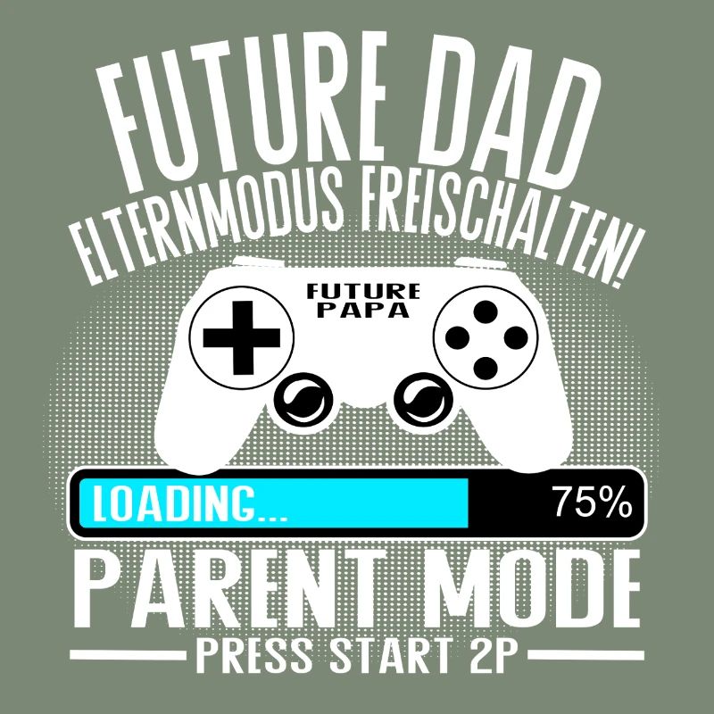 Future Dad – Parent Mode On