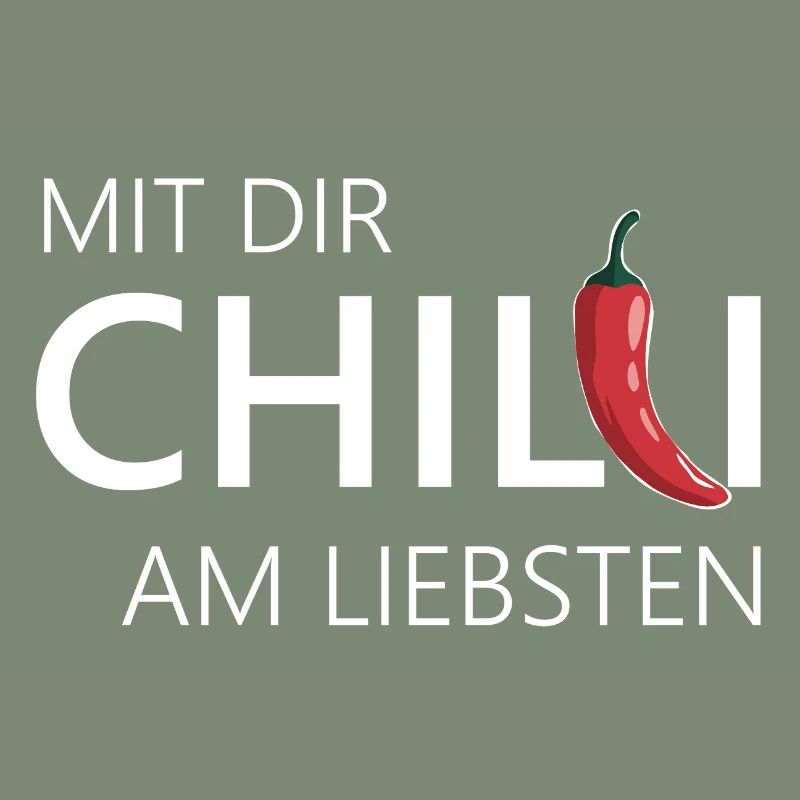 mit dir chilli am liebsten chili chillen
