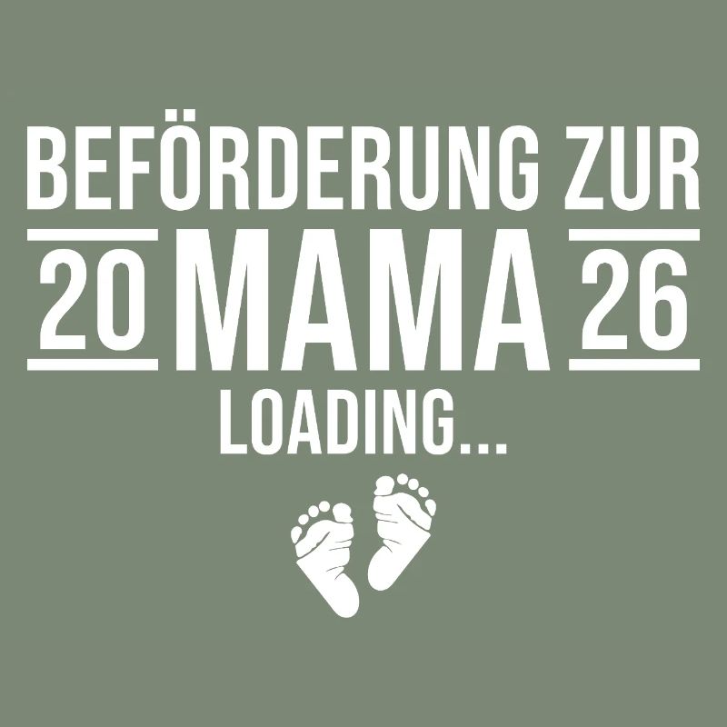 Mama 2026 loading - Werdende Mutter