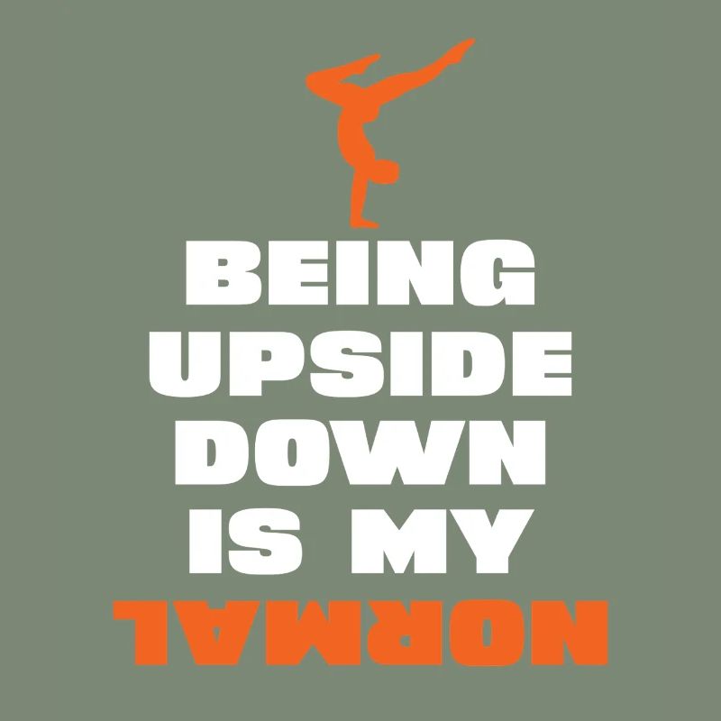 Upside down is my normal