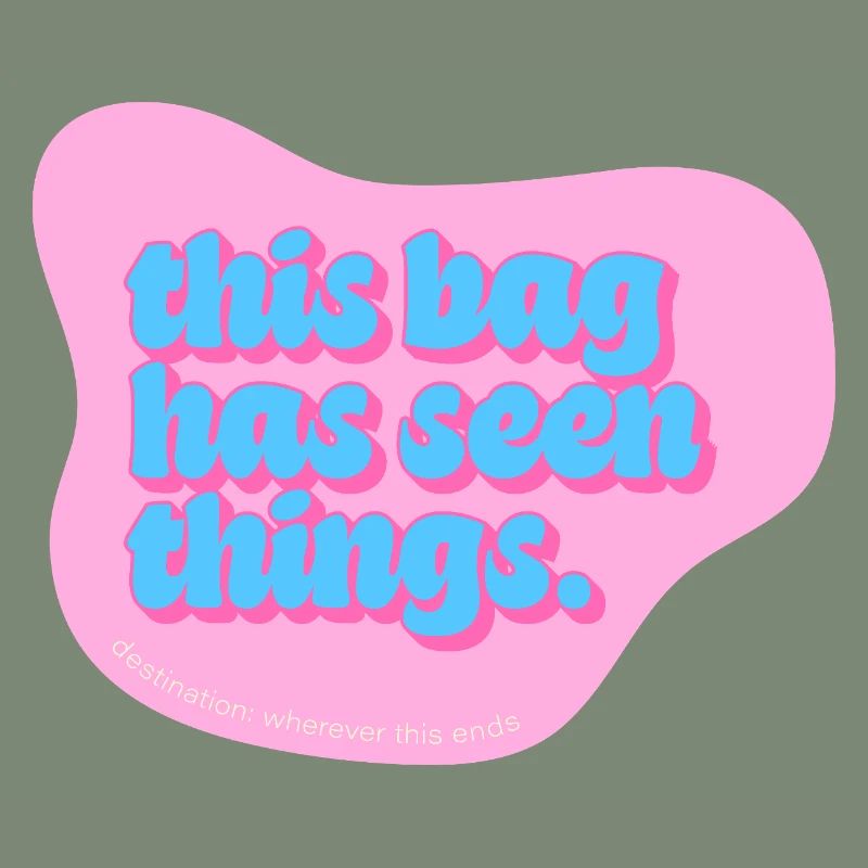 Drôle de design typographique – Ce sac a vu des choses