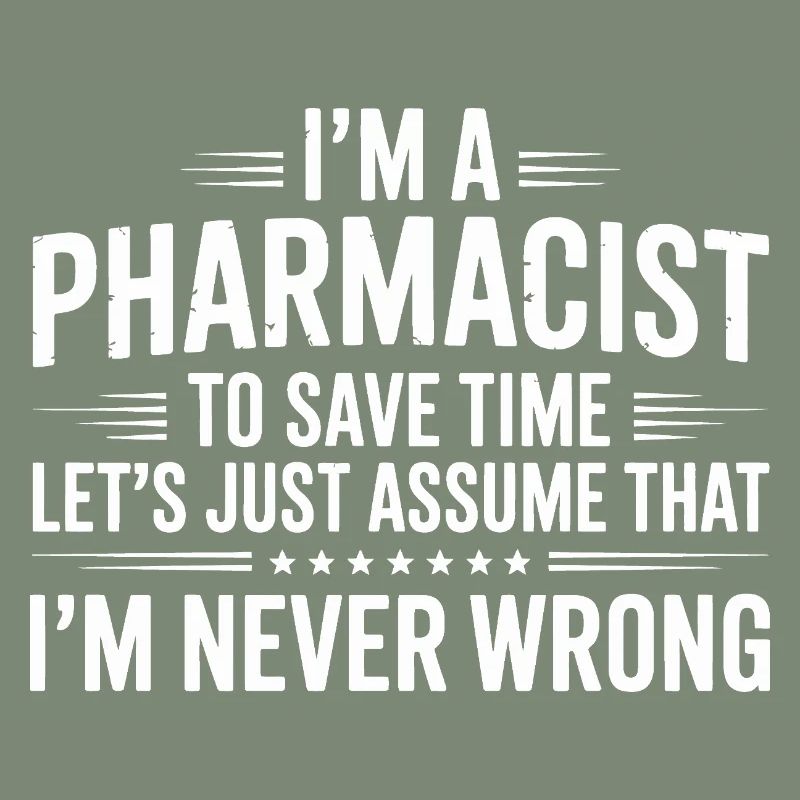 Pharmacist Attitude: Never Wrong