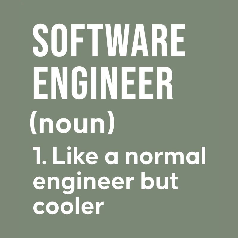 Software Engineer Saying Shirt