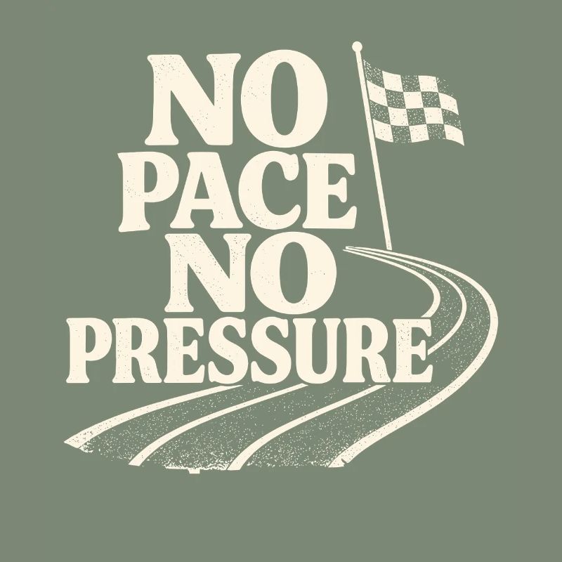 No Pace No Pressure