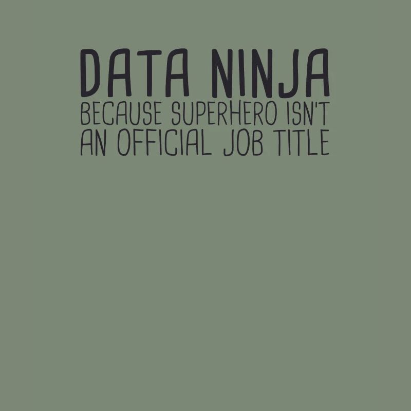 "Data Ninja Superhero | Data Science"