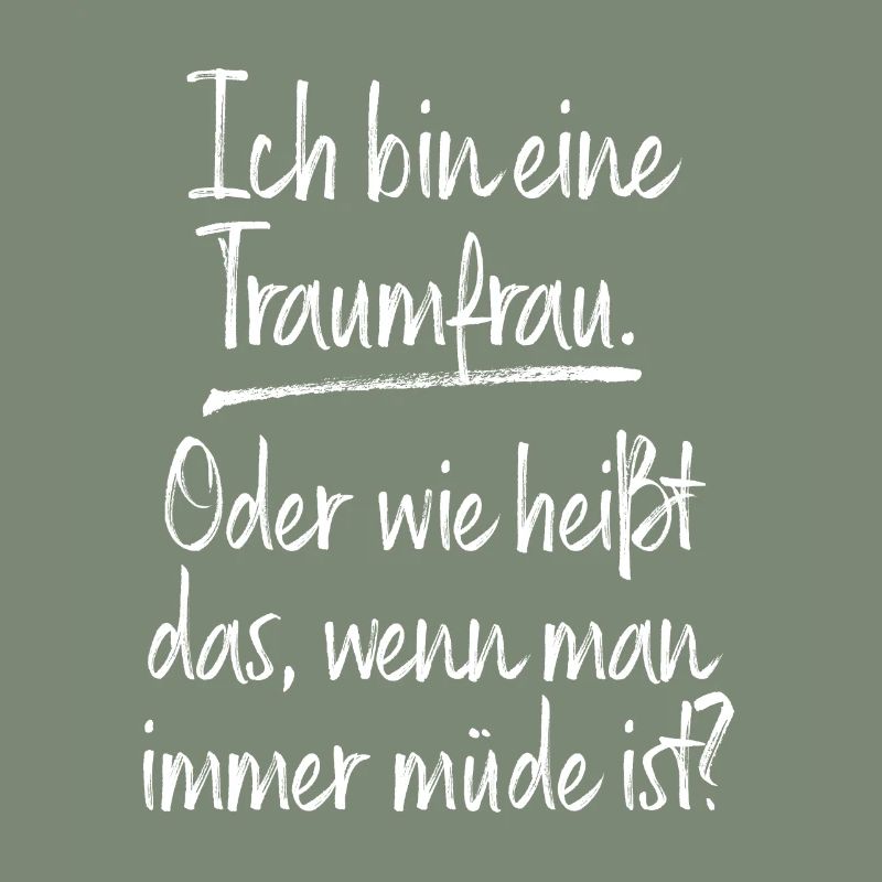 Traumfrau Oder Wie Heißt Das Wenn Man Müde Ist