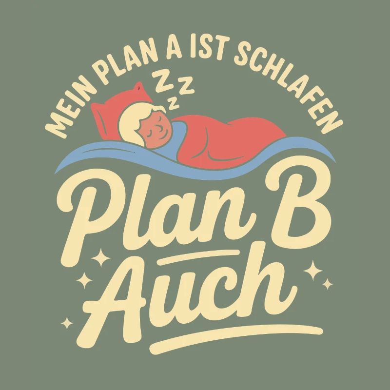 Mon plan A est aussi le plan B de sommeil