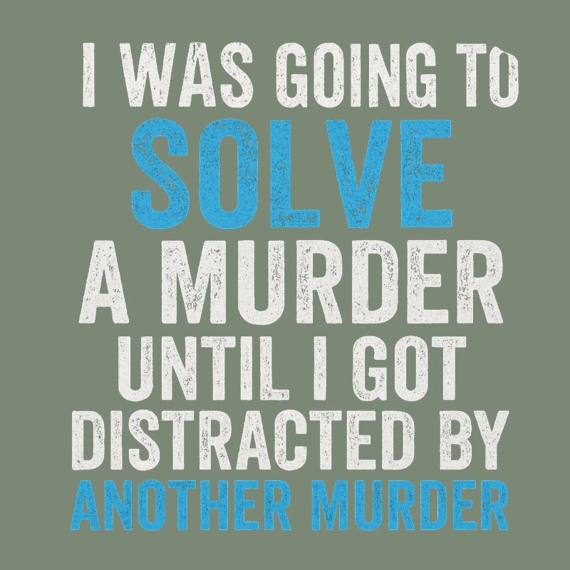 Solve murder until second murder