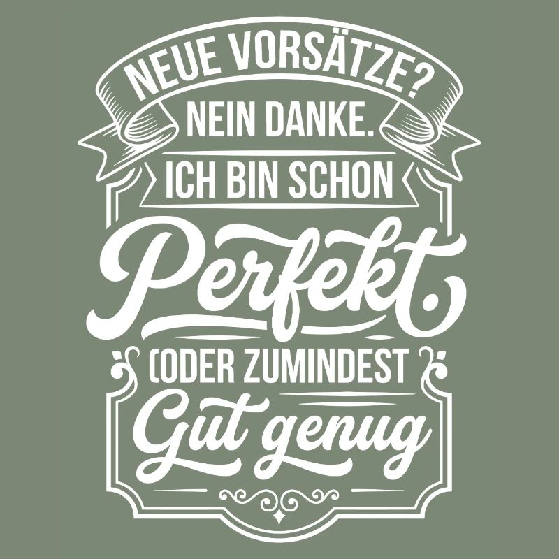 Perfekt oder gut genug Neujahrsscherz