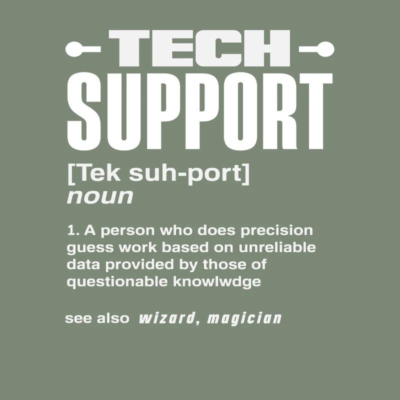 Définition du support technique drôle Magicien IT