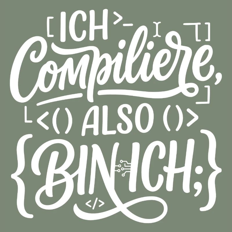 Ich compiliere also bin ich Coder