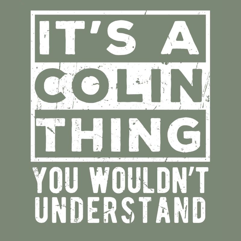 C’est une chose de Colin que tu ne comprendrais pas