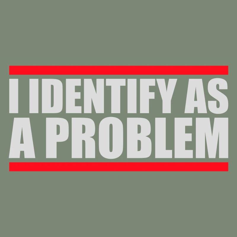 I Identify as a Problem Statement Frech Rebellisch
