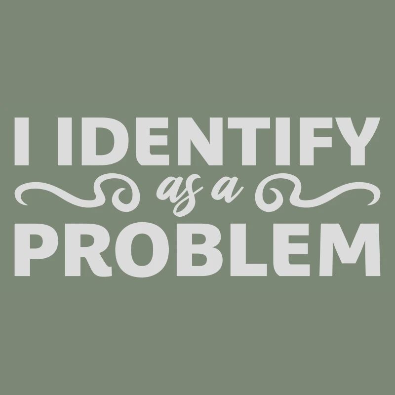 I Identify as a Problem Statement Frech Rebellisch