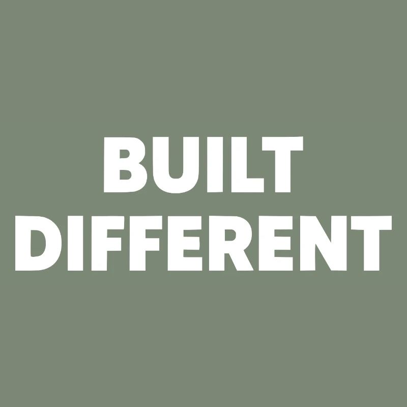 Built Different – Bold Statement Typography