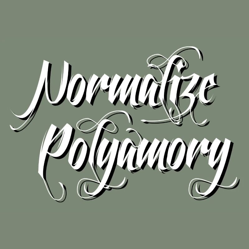 Normalize Polyamory | Polyamor *blackwhite"