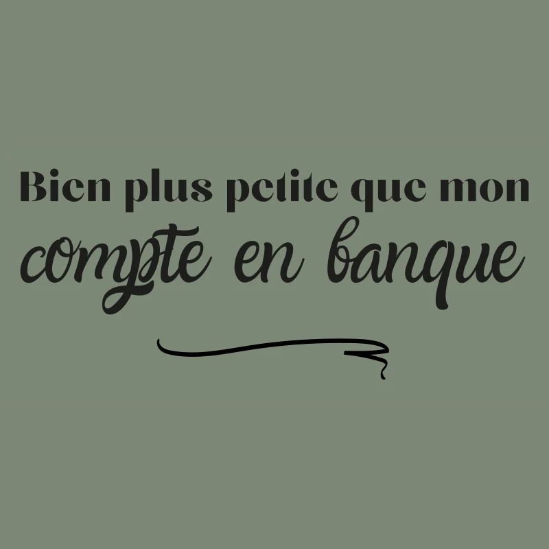 Bien plus petite que mon compte en banque