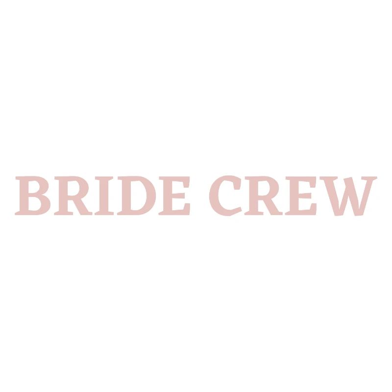 Bride Crew