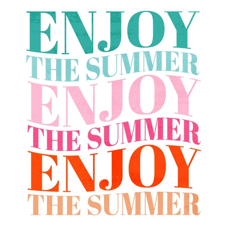 Enjoy the Summer