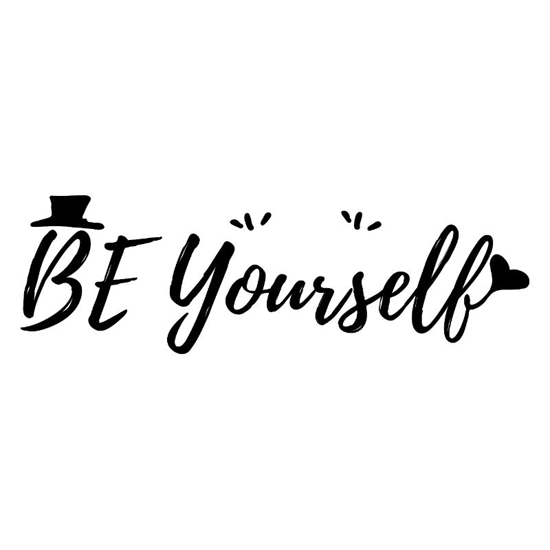Be Yourself