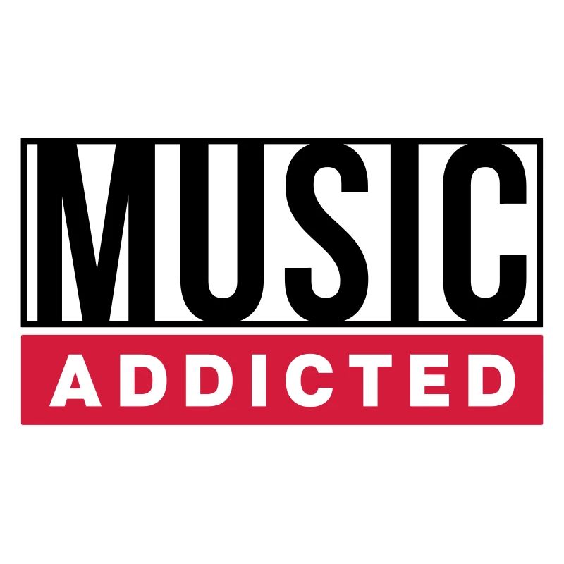 MUSIC ADDICTED
