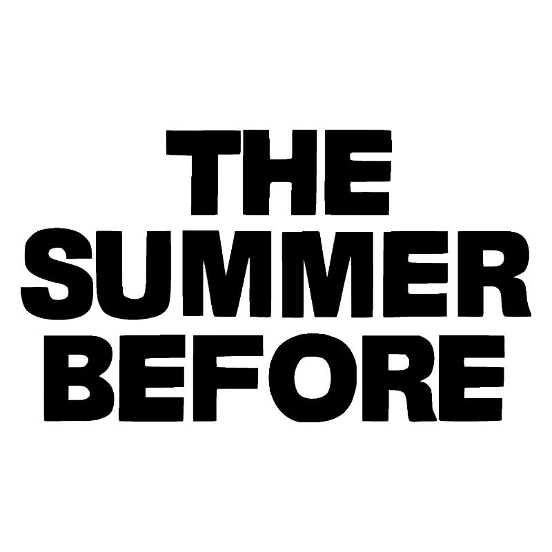 the summer before