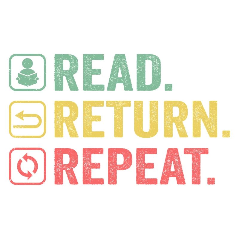 Read, Return, Repeat, Book Lover