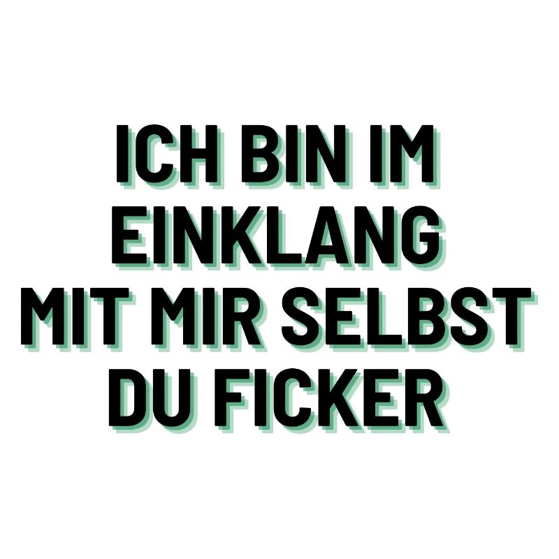 Ich bin im Einklang mit mir selbst.
