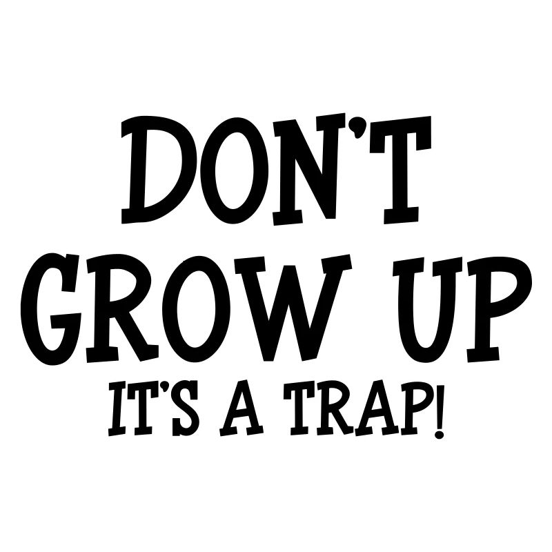 NE GRANDIT PAS C'EST UN PIEGE